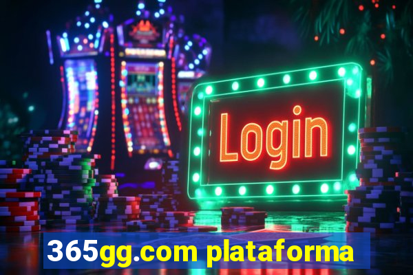 365gg.com plataforma